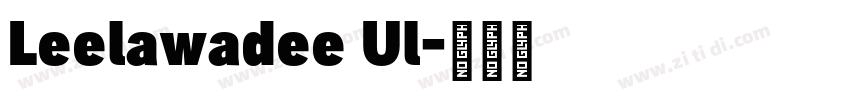 Leelawadee Ul字体转换
